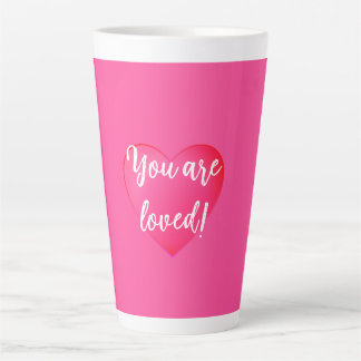 You are Loved Coffee Latte Mug