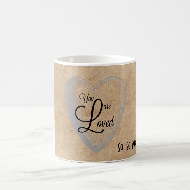 You are Loved Coffee Mug (Center)