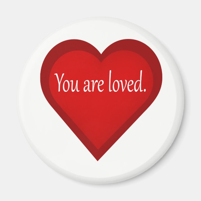 You Are Loved Heart Affirmative Magnet (Front)