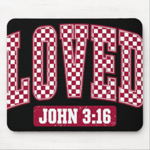 You Are Loved John 3_16 For God So Loved The World Mouse Pad