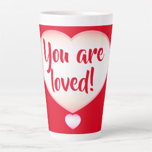 You are Loved! Latte Mug