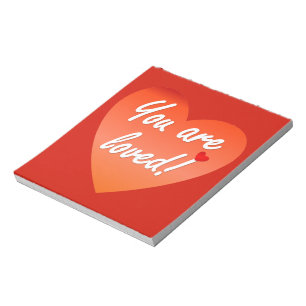 You are loved Notepad