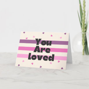 You Are Loved Platonic Valentine Card