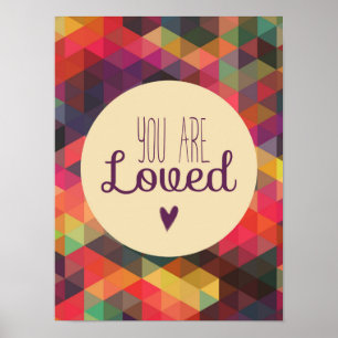 You Are Loved Poster