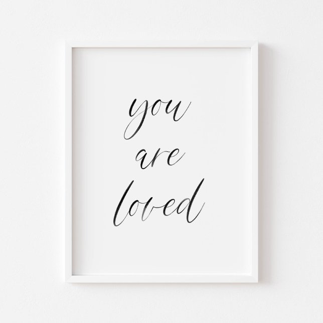 You are loved print (Creator Uploaded)