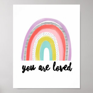 You are Loved Rainbow Poster