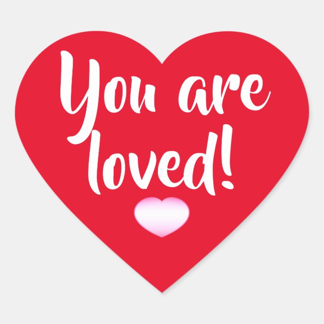 You are Loved Stickers (Front)