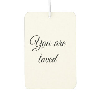You are loved sun motivation quote mindful blessed car air freshener
