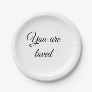 You are loved sun motivation quote mindful blessed paper plate