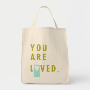 You are loved tote bag