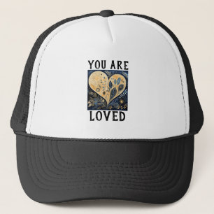 You Are Loved Trucker Hat