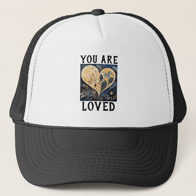 You Are Loved Trucker Hat (Front)