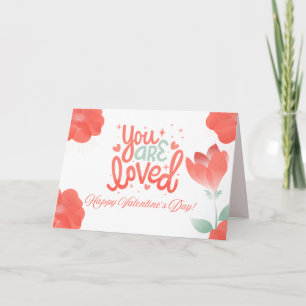 You Are Loved Valentine Card