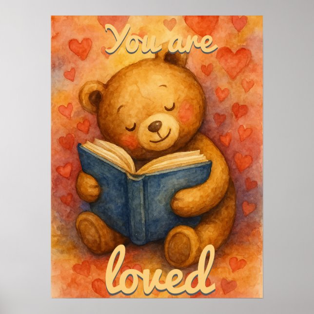 You Are Loved – Watercolor Teddy Bear Reading Poster (Front)