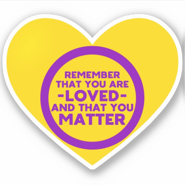 You are loved You matter (Intersex flag heart) (Front)