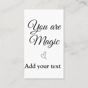 You are magic add your text image custom motivatio business card