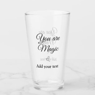 You are magic add your text image custom motivatio glass