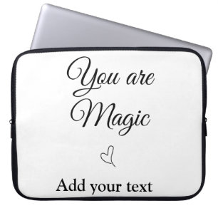 You are magic add your text image custom motivatio laptop sleeve