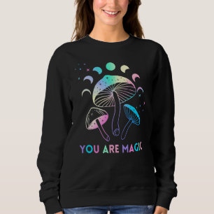 You Are Magic Celestial Mushroom Sweatshirt