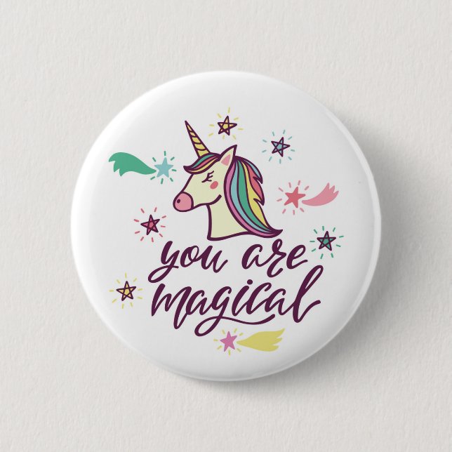 You Are Magical 6 Cm Round Badge (Front)