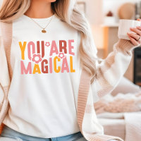 You Are Magical Retro Groovy Flower Typography