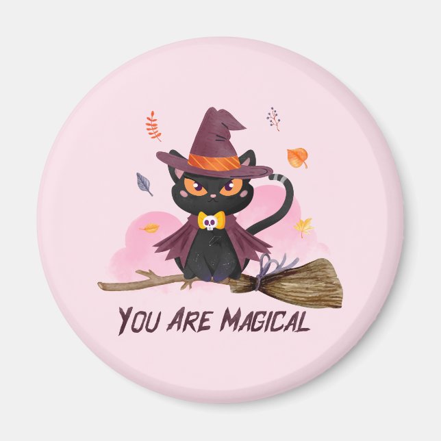 You Are Magical – Witch Cat Riding a Broom Magnet (Front)
