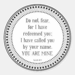 You are mine, black-and-white scripture classic round sticker