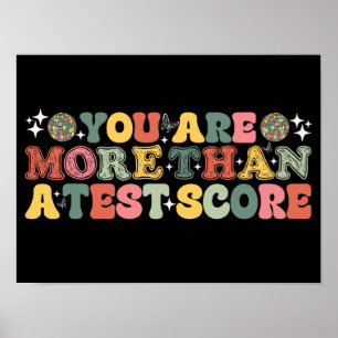You Are More Than A Test Score Poster