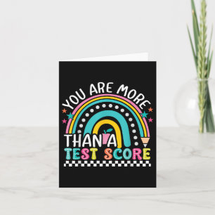 You Are More Than A Test Score Rainbow Test Day Te Card