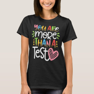 You Are More Than A Test Score Testing Day Leopard T-Shirt