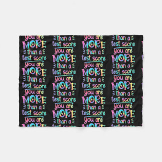You Are More Than A Test Score Tie Dye Teacher Fleece Blanket