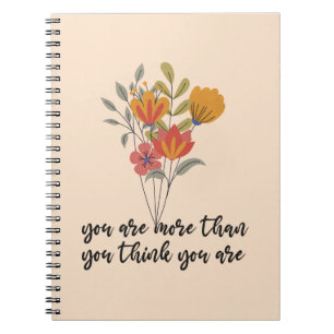 You Are More Than You Think You Are Notebook