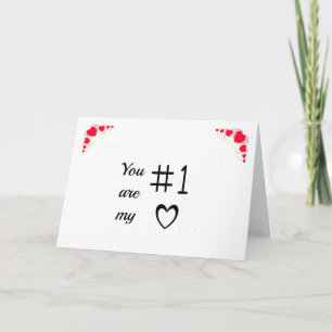 YOU ARE MY **#1** HEART/LOVE CHRISTMAS CARD