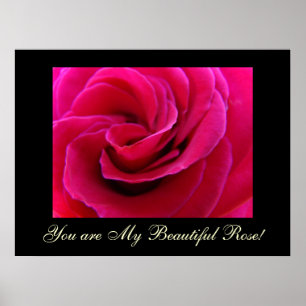You are My Beautiful Rose! art print gifts Framed
