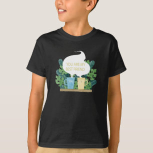 You Are My Best Friend T-Shirt