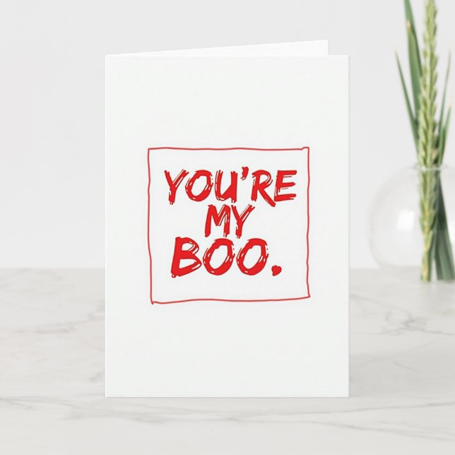 You Are My Boo Love Card (Front)