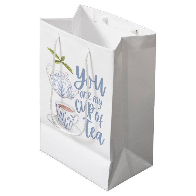 You Are My Cup Of Tea Gift Bag (Front Angled)