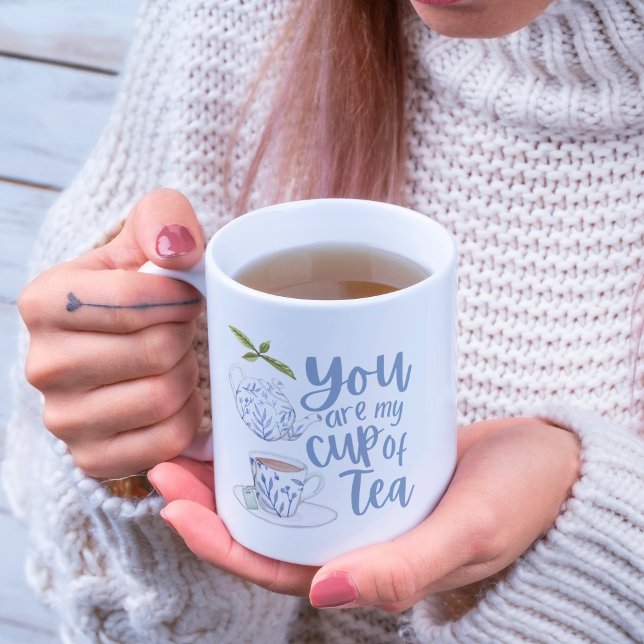 You Are My Cup Of Tea Mug (Creator Uploaded)