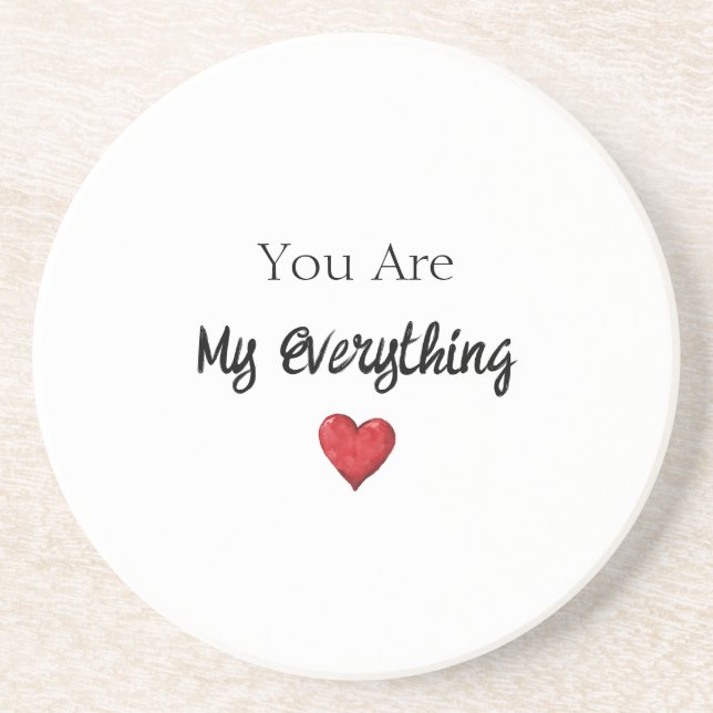 You Are My Everything Heart Coaster (Front)