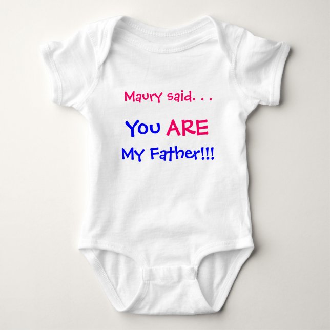 You are my father baby bodysuit (Front)