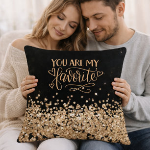 You Are My Favorite Black and Gold Glitter Romanti Cushion
