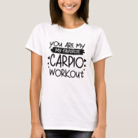 You are my favourite cardio workout - black - naug