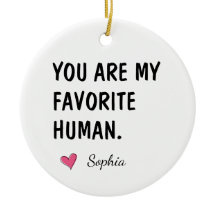You Are My Favourite Human Personalised Mum Gift