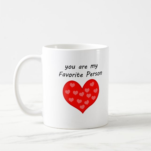 You Are My Favourite Person Big Heart Mug (Left)