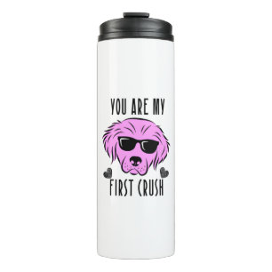 "You Are My First Crush" Cute Dog Tumbler