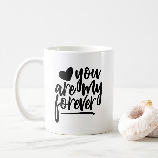 You Are My Forever Black & White Coffee Mug (With Donut)