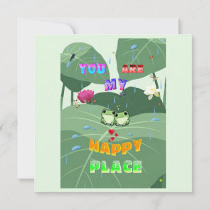 You Are My Happy Place Card
