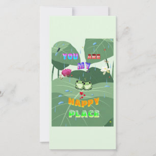 You Are My Happy Place Card
