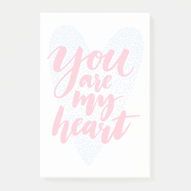You Are My Heart Post-it Notes (Front)