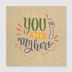 You are my hero !